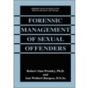 Forensic Management of Sexual Offenders door Robert Alan Prentky