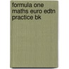 Formula One Maths Euro Edtn Practice Bk by Roger Porkess