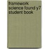 Framework Science Found Y7 Student Book