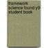 Framework Science Found Y9 Student Book