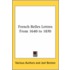 French Belles Lettres From 1640 To 1870