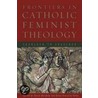 Frontiers in Catholic Feminist Theology door Onbekend
