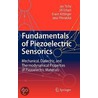 Fundamentals Of Piezoelectric Sensorics door Vaclav Janovec