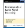 Fundamentals Of Radar Signal Processing by Mark Richards