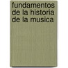 Fundamentos de La Historia de La Musica door Carl Dahlhaus