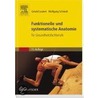 Funktionelle und systematische Anatomie door Gerald Leutert