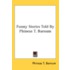 Funny Stories Told by Phineas T. Barnum