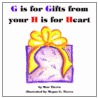 G Is For Gifts From Your H Is For Heart door Star Tierra