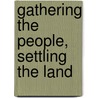 Gathering the People, Settling the Land door S. Foreman