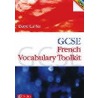 Gcse French Vocabulary Learning Toolkit door Dave Carter