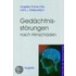 Gedächtnisstörungen nach Hirnschäden