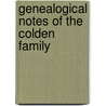 Genealogical Notes Of The Colden Family door Edwin R. 1831-1879 Purple