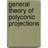 General Theory of Polyconic Projections