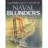 Geoffrey Regan's Book Of Naval Blunders