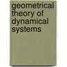 Geometrical Theory of Dynamical Systems door T. Kambe