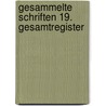 Gesammelte Schriften 19. Gesamtregister by Norbert Elias