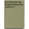 Geschichte Der Augenheilkunde, Volume 1 door Julius Hirschberg