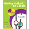 Getting Noticed on Google in Easy Steps door Ben Norman