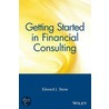 Getting Started in Financial Consulting door Edward Stone