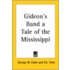 Gideon's Band A Tale Of The Mississippi