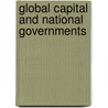 Global Capital And National Governments by Layna Mosley