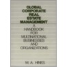 Global Corporate Real Estate Management door Mary Alice Hines