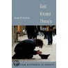 God Knows There Needs Christ Resp Pov C by Susan R. Holman