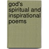 God's Spiritual And Inspirational Poems door Joan Bailey