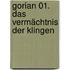 Gorian 01. Das Vermächtnis der Klingen