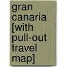 Gran Canaria [With Pull-Out Travel Map] by Rowland Mead1