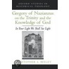 Gregory Nazianzus Trin Knowl God Osht C door Christopher Beeley