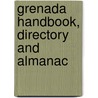 Grenada Handbook, Directory and Almanac door Onbekend