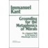 Grounding For The Metaphysics Of Morals