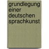 Grundlegung Einer Deutschen Sprachkunst door Johann Christoph Gottsched
