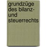 Grundzüge des Bilanz- und Steuerrechts door Günter Himmelmann