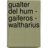 Gualter del Hum - Gaiferos - Waltharius by Gustav Adolf Beckmann