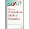 Guide to Postgraduate Medical Education door Mrcgp Frcgp Keighley Brian