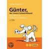 Günter, Der Innere Schweinehund. 2 Cds door Stefan Frädrich