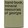 Hand-Book, Mineral Resources Of Georgia door S.W. 1856-1933 Mccallie