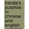 Handa's Surprise In Chinese And English by Eileen Browne