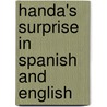 Handa's Surprise In Spanish And English by Eileen Browne
