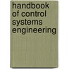 Handbook Of Control Systems Engineering door Louis Westphal