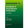 Handbook Of Drug' Nutrient Interactions door Issa J. Boullata