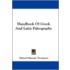 Handbook of Greek and Latin Paleography