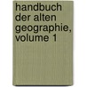 Handbuch Der Alten Geographie, Volume 1 by Albert Forbiger