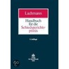 Handbuch für die Schiedsgerichtspraxis door Jens Peter Lachmann