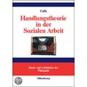 Handlungstheorie in der Sozialen Arbeit door Christian Callo