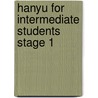 Hanyu For Intermediate Students Stage 1 by Peter Chang