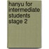 Hanyu For Intermediate Students Stage 2