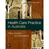Health Care Practice Policy Australia P by Sandra Taylor